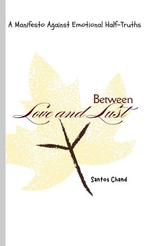 Cover image for Between Love and Lust