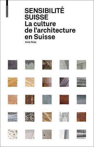 Cover image for Sensibilite suisse: La culture de l'architecture en Suisse