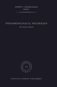 Cover image for Phenomenological Psychology: The Dutch School