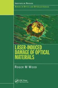 Cover image for Laser-Induced Damage of Optical Materials