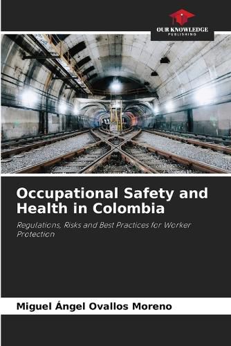 Cover image for Occupational Safety and Health in Colombia