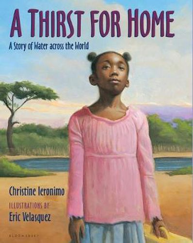Cover image for A Thirst for Home: A Story of Water across the World