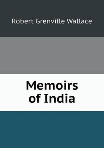 Cover image for Memoirs of India