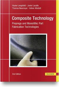 Cover image for Composite Technology: Prepregs and Monolithic Part Fabrication Technologies