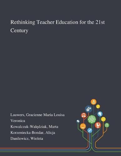 Cover image for Rethinking Teacher Education for the 21st Century