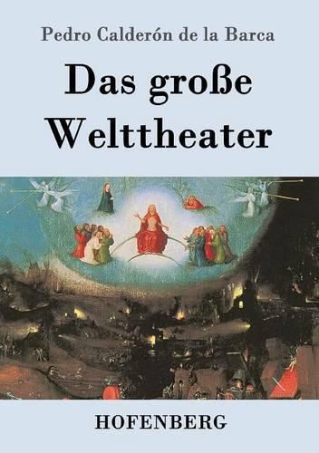 Das grosse Welttheater