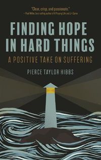 Cover image for Finding Hope in Hard Things