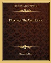 Cover image for Effects of the Corn Laws