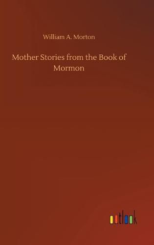 Cover image for Mother Stories from the Book of Mormon