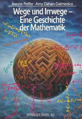 Cover image for Wege Und Irrwege -- Eine Geschichte Der Mathematik