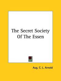 Cover image for The Secret Society of the Essen