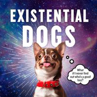 Cover image for Existential Dogs