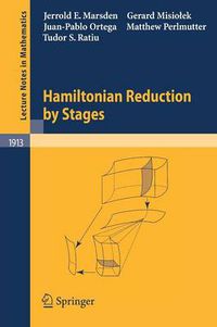 Cover image for Hamiltonian Reduction by Stages