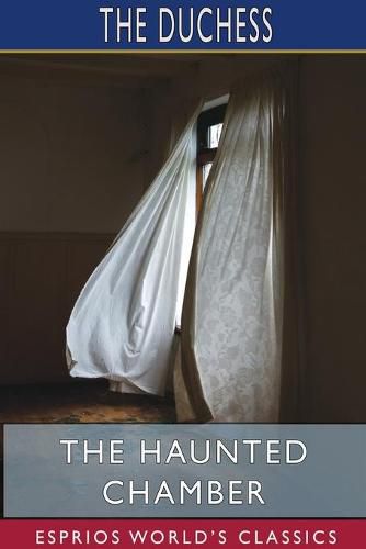 Cover image for The Haunted Chamber (Esprios Classics)