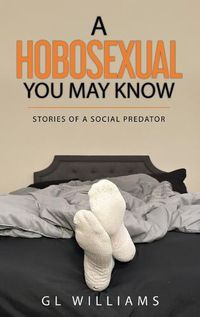 Cover image for A Hobosexual You May Know