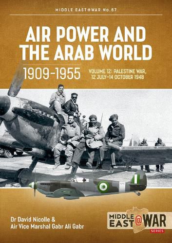Cover image for Air Power and the Arab World 1909-1955 Volume 12