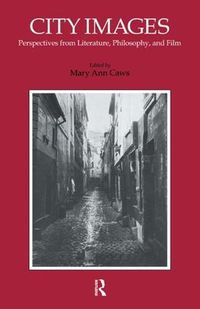 Cover image for City Images: Perspectives from Literature, Philosophy and Film