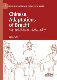 Cover image for Chinese Adaptations of Brecht: Appropriation and Intertextuality