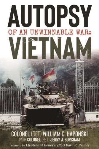 Cover image for Autopsy of an Unwinnable War: Vietnam