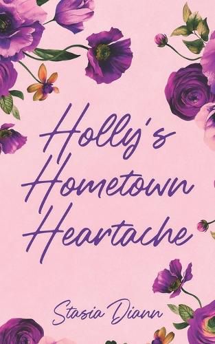 Cover image for Holly's Hometown Heartache