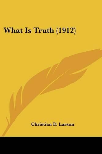 What Is Truth (1912)