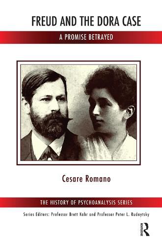 Cover image for Freud and the Dora Case: A Promise Betrayed