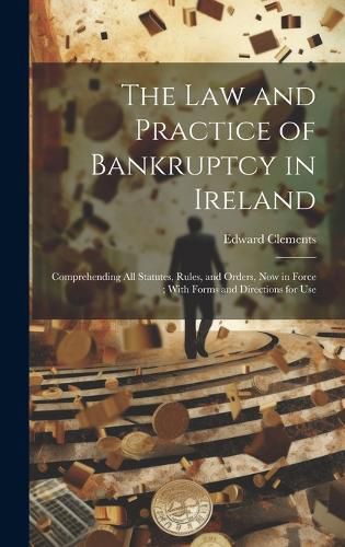 Cover image for The Law and Practice of Bankruptcy in Ireland
