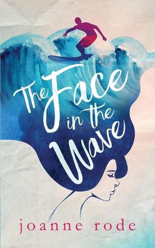 Cover image for The Face in the Wave: Second Edition