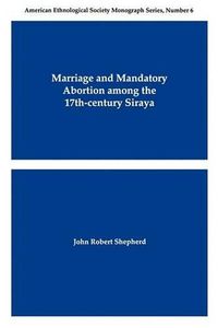 Cover image for Marriage and Mandatory Abortion Among the 17th-Century Siraya