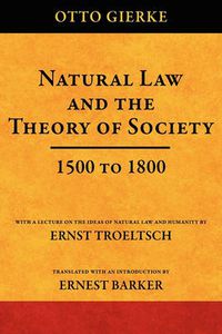 Cover image for Natural Law and the Theory of Society 1500 to 1800