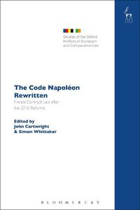 Cover image for The Code Napoleon Rewritten: French Contract Law after the 2016 Reforms