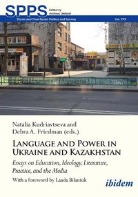 Cover image for Language and Power in Ukraine and Kazakhstan