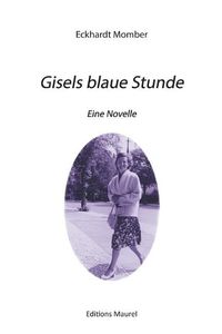 Cover image for Gisels blaue Stunde