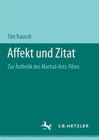 Cover image for Affekt und Zitat: Zur AEsthetik des Martial-Arts-Films