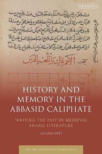 Cover image for History and Memory in the Abbasid Caliphate