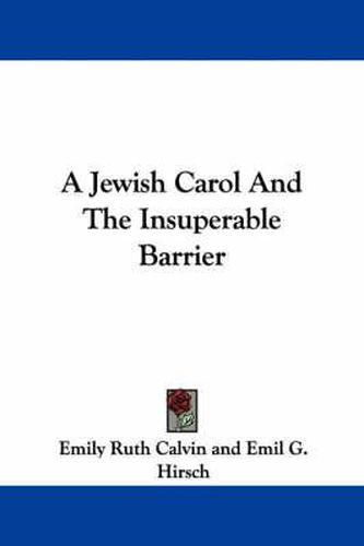 Cover image for A Jewish Carol and the Insuperable Barrier