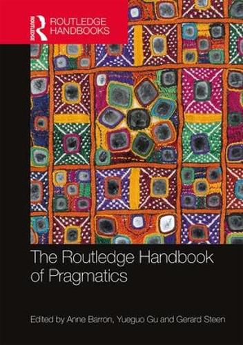 Cover image for The Routledge Handbook of Pragmatics