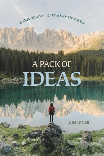 Cover image for A Pack of Ideas: A Devotional for the Un-Devoted