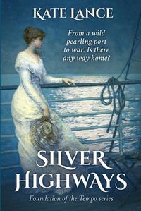 Cover image for Silver Highways