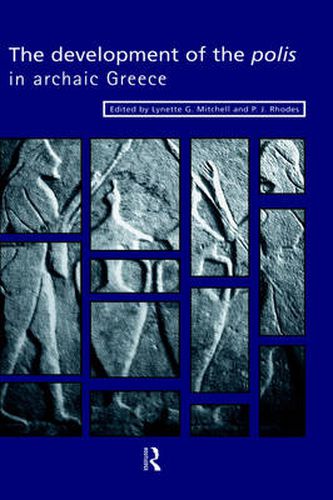Cover image for The Development of the Polis in Archaic Greece