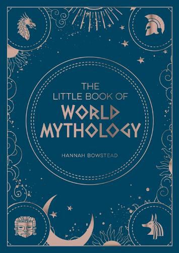 Cover image for The Little Book of World Mythology: A Pocket Guide to Myths and Legends