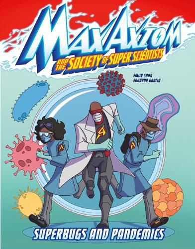 Cover image for Superbugs & Pandemics Max Axiom Super Scientist Adventure