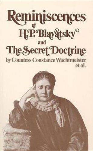 Reminiscences of H. P. Blavatsky and the Secret Doctrine