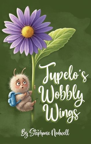 Cover image for Tupelo' s Wobbly Wings