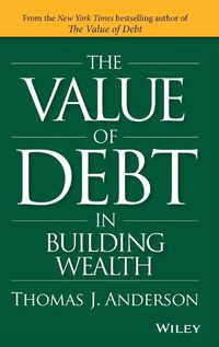 Cover image for The Value of Debt in Building Wealth - Creating Your Glide Path to a Healthy Financial L.I.F.E.