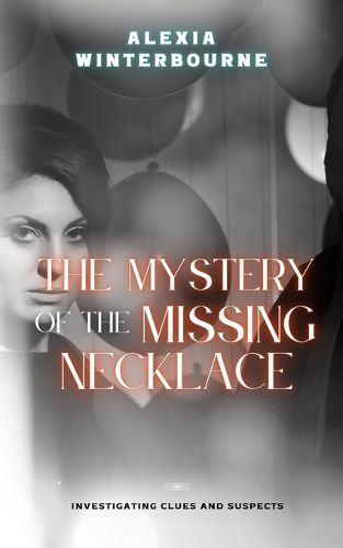 Cover image for The Mystery of the Missing Necklace