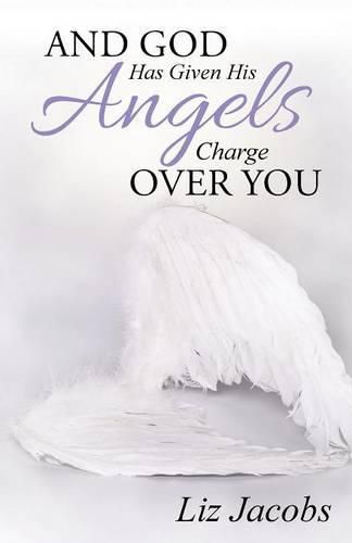 Cover image for And God Has Given His Angels Charge Over You