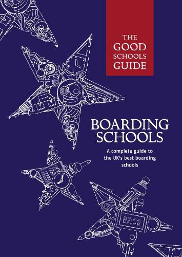 Cover image for The Good Schools Guide Boarding Schools