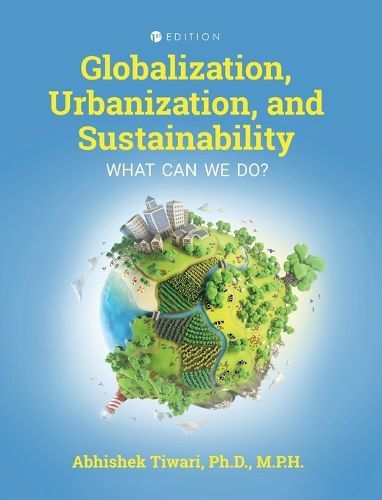 Cover image for Globalization, Urbanization, and Sustainability