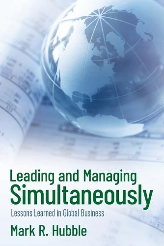 Cover image for Leading and Managing Simultaneously